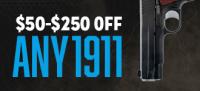 $50-$250 off any 1911